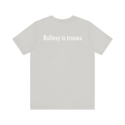 Hallway to trauma